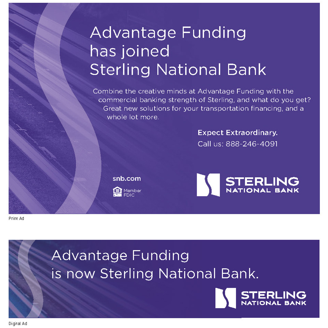 Print and digital ads with the phrase "Advantage Funding has joined Sterling National Bank"