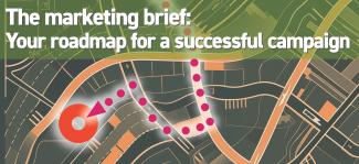 Image of a roadmap with the words, "The marketing brief: Your roadmap for a successful campaign"